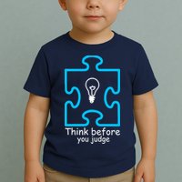 Think Before You Judge Autism Awareness  Toddler T-Shirt