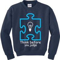 Think Before You Judge Autism Awareness  Kids Sweatshirt
