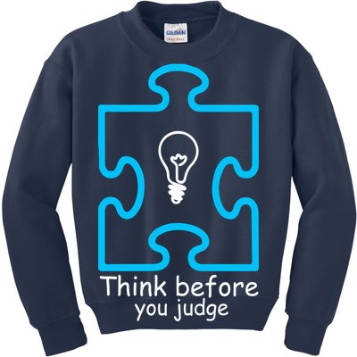 Think Before You Judge Autism Awareness  Kids Sweatshirt