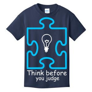 Think Before You Judge Autism Awareness  Kids T-Shirt