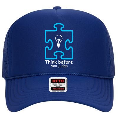 Think Before You Judge Autism Awareness  High Crown Mesh Back Trucker Hat