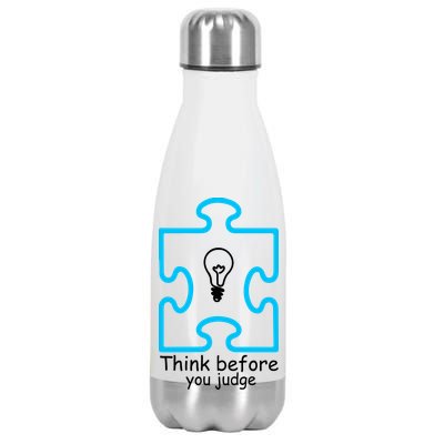 Think Before You Judge Autism Awareness  Stainless Steel Insulated Water Bottle