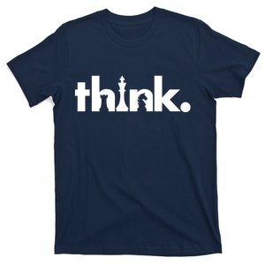 Think Chess Lover King Knight Rook T-Shirt