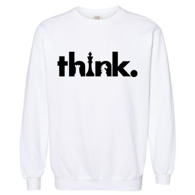 Think Chess Lover King Knight Rook Garment-Dyed Sweatshirt