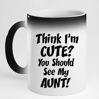 Think I'm Cute? See My Auntie 11oz Black Color Changing Mug