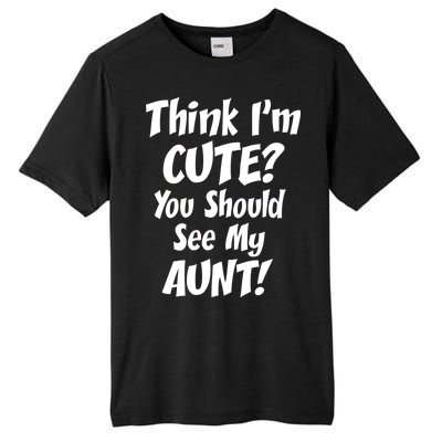 Think I'm Cute? See My Auntie Tall Fusion ChromaSoft Performance T-Shirt