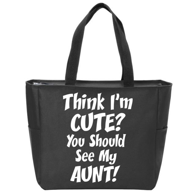 Think I'm Cute? See My Auntie Zip Tote Bag
