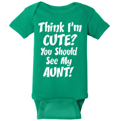 Think I'm Cute? See My Auntie Baby Bodysuit