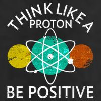 Think Like A Proton Be Positive Garment-Dyed Fleece Hoodie