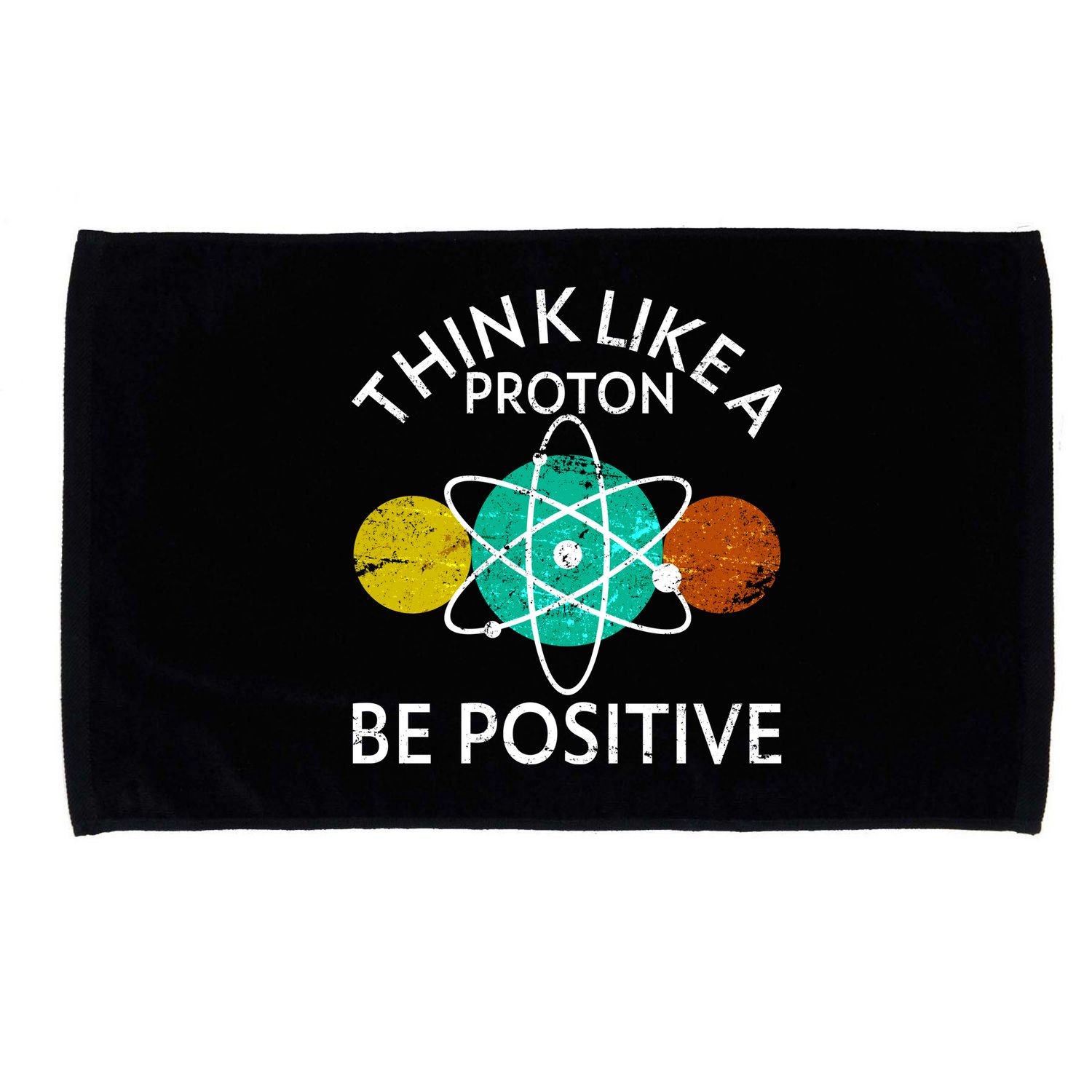 Think Like A Proton Be Positive Microfiber Hand Towel