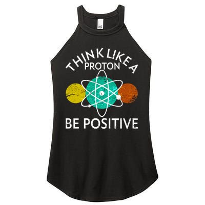 Think Like A Proton Be Positive Women's Perfect Tri Rocker Tank