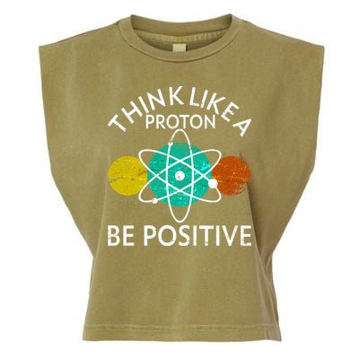 Think Like A Proton Be Positive Garment-Dyed Women's Muscle Tee