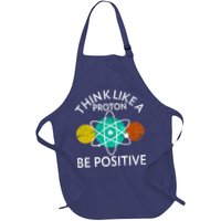Think Like A Proton Be Positive Apron