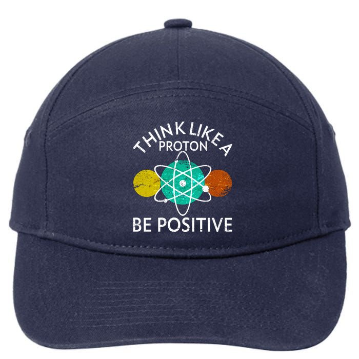 Think Like A Proton Be Positive 7-Panel Snapback Hat