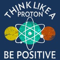 Think Like A Proton Be Positive Drawstring Bag