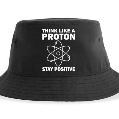 Think Like A Proton Stay Positive Sustainable Bucket Hat