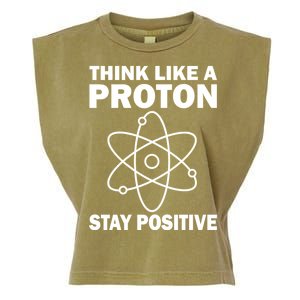 Think Like A Proton Stay Positive Garment-Dyed Women's Muscle Tee