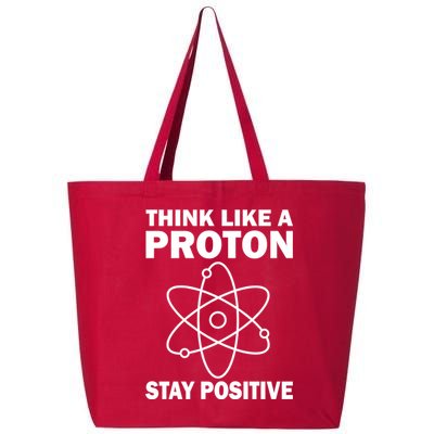 Think Like A Proton Stay Positive 25L Jumbo Tote