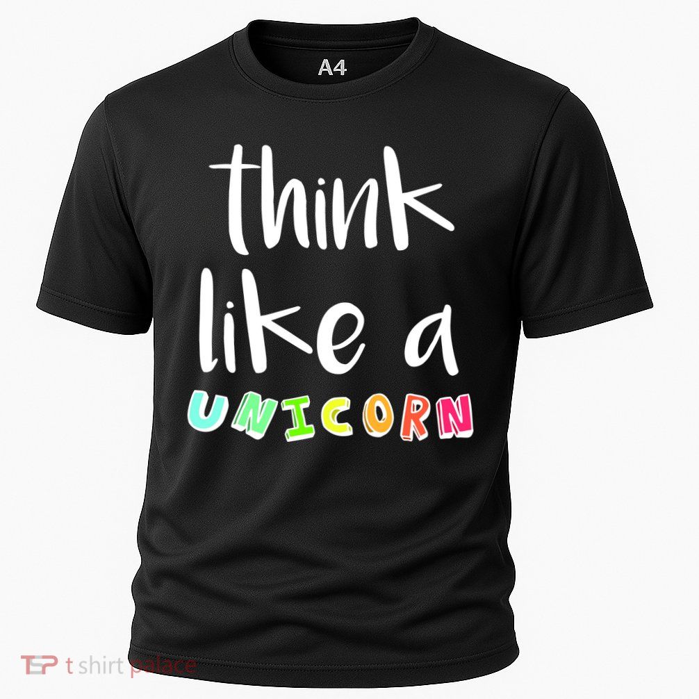 Think Like A Unicorn Performance Shirt