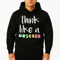 Think Like A Unicorn Hoodie