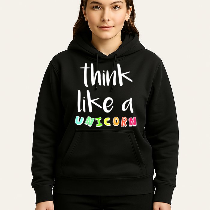 Think Like A Unicorn Hoodie