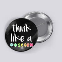 Think Like A Unicorn Button