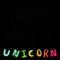 Think Like A Unicorn 16oz Travel Tumbler