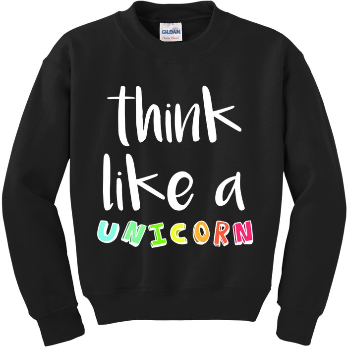 Think Like A Unicorn Kids Sweatshirt