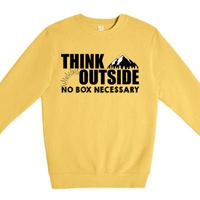 Think Outside No Box Necessary Premium Crewneck Sweatshirt