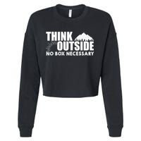 Think Outside No Box Necessary Cropped Pullover Crew