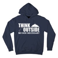 Think Outside No Box Necessary Hoodie