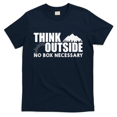 Think Outside No Box Necessary T-Shirt