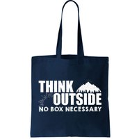 Think Outside No Box Necessary Tote Bag