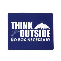 Think Outside No Box Necessary Mousepad