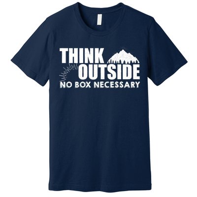 Think Outside No Box Necessary Premium T-Shirt