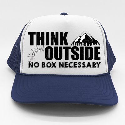 Think Outside No Box Necessary Trucker Hat