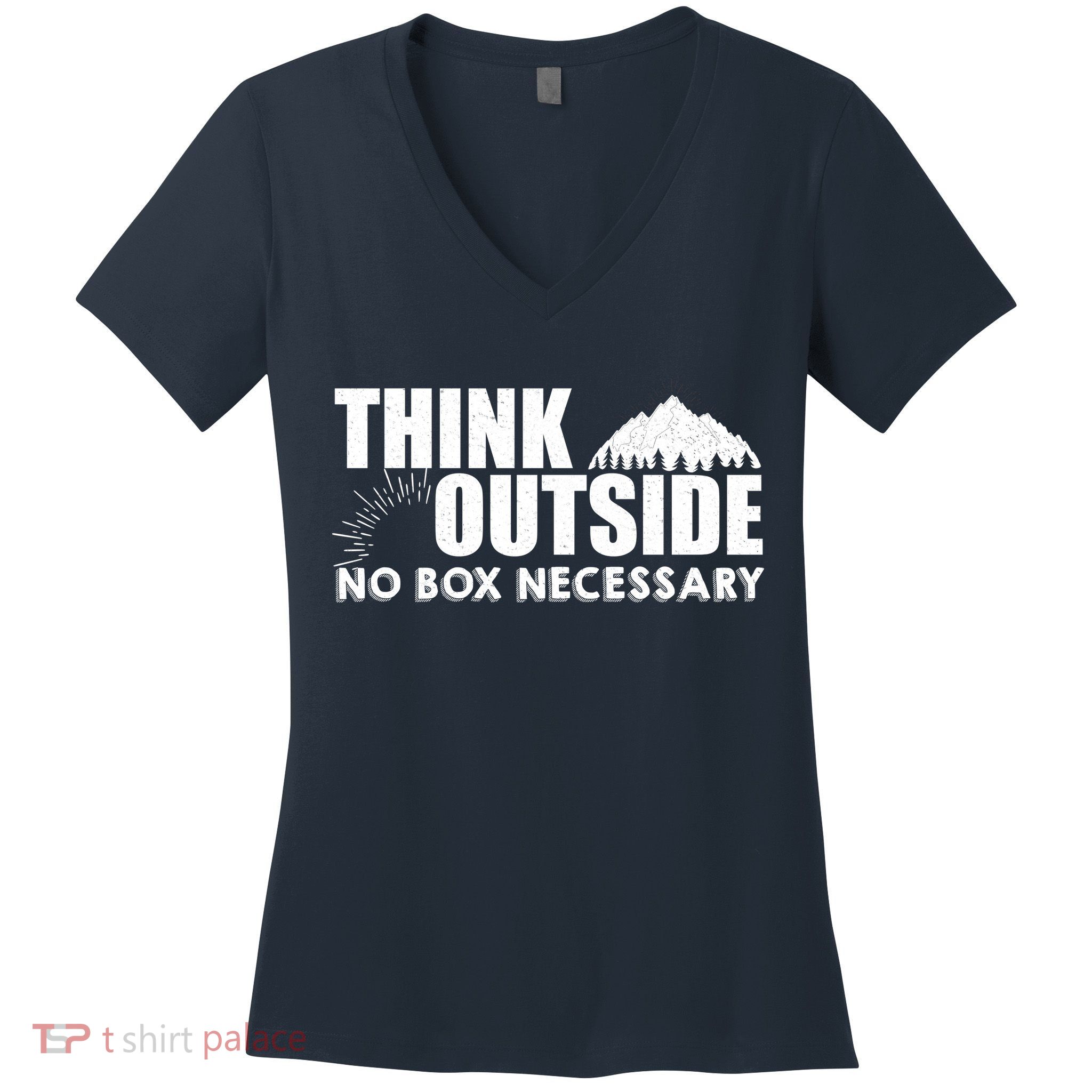 Think Outside No Box Necessary Women's V-Neck T-Shirt