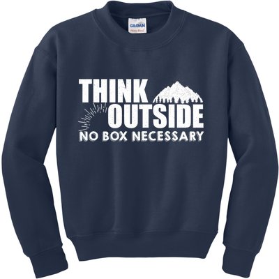Think Outside No Box Necessary Kids Sweatshirt
