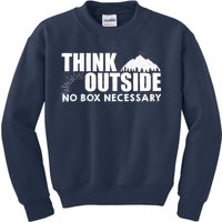 Think Outside No Box Necessary Kids Sweatshirt