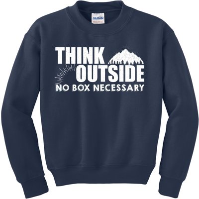 Think Outside No Box Necessary Kids Sweatshirt