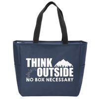 Think Outside No Box Necessary Zip Tote Bag