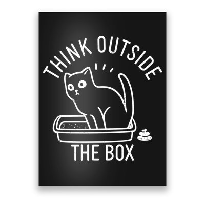 Think Outside The Box Cat Poop Poster