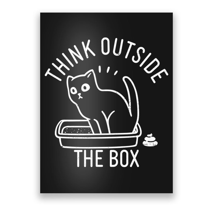 Think Outside The Box Cat Poop Poster