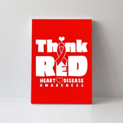 Think Red Heart Disease Awareness Canvas