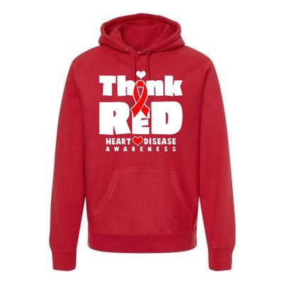 Think Red Heart Disease Awareness Premium Hoodie