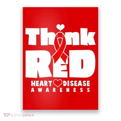 Think Red Heart Disease Awareness Poster