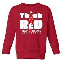 Think Red Heart Disease Awareness Toddler Sweatshirt