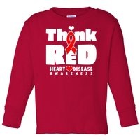 Think Red Heart Disease Awareness Toddler Long Sleeve Shirt