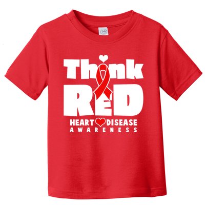 Think Red Heart Disease Awareness Toddler T-Shirt