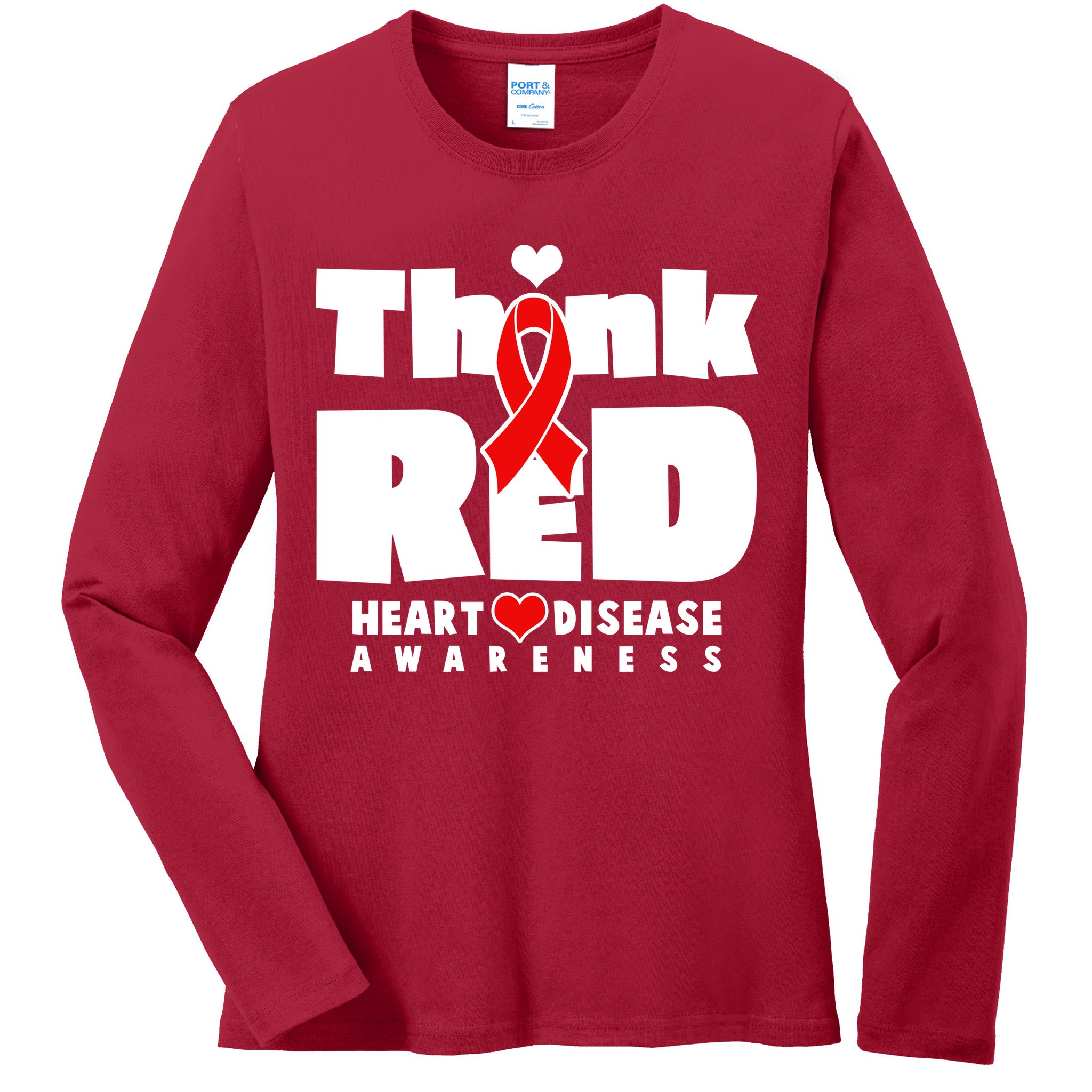 Think Red Heart Disease Awareness Ladies Long Sleeve Shirt